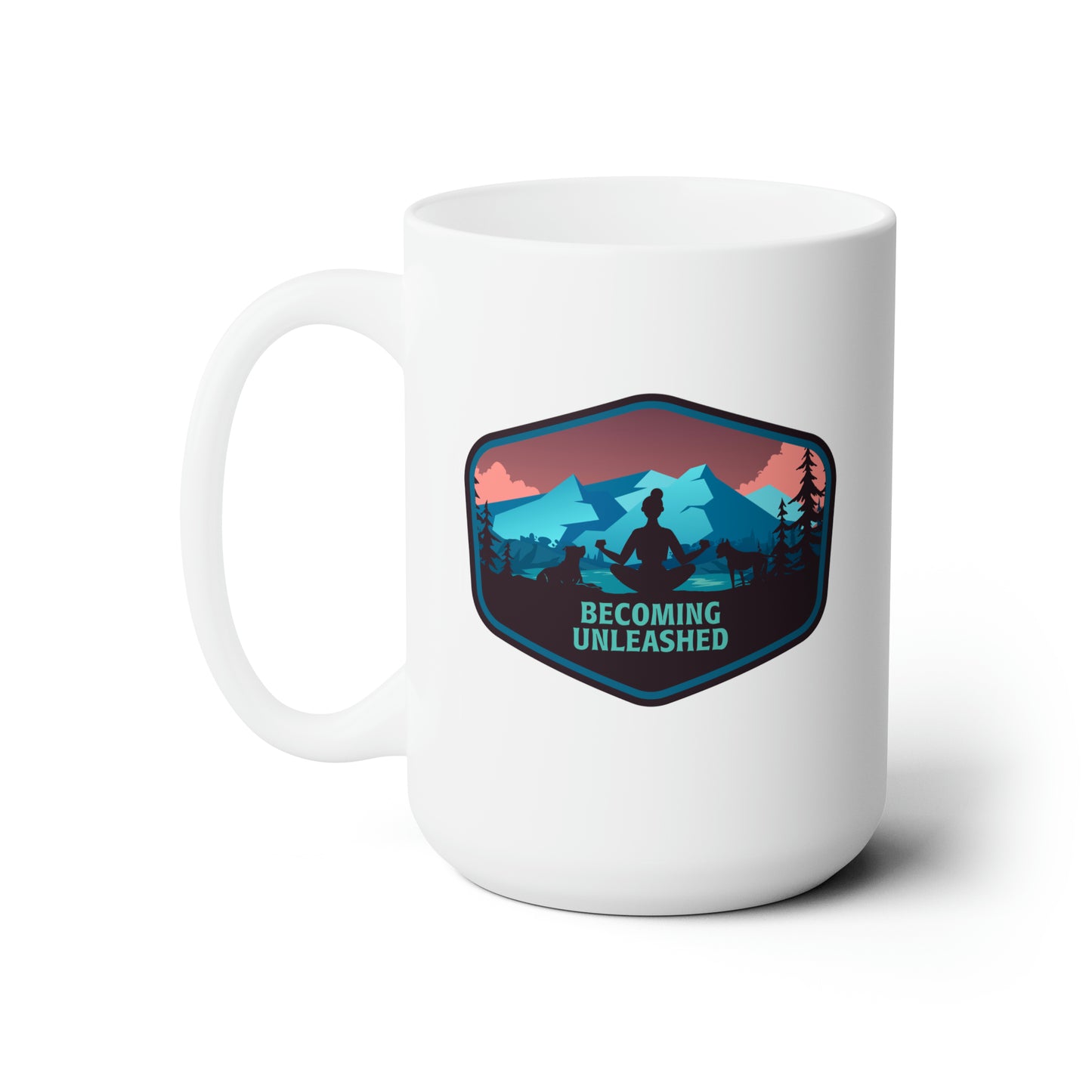Becoming Unleashed Ceramic Mug 15oz
